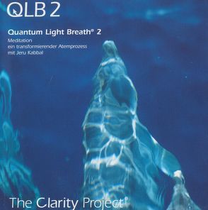 Quantum Light Breath 2 (QLB 2) von Kabbal,  Jeru