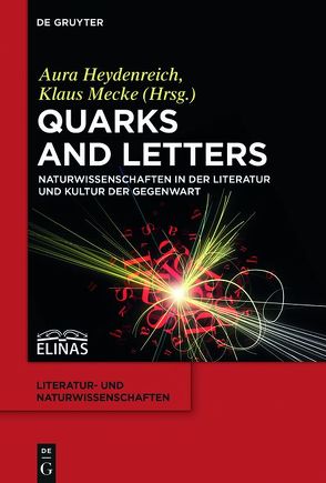 Quarks and Letters von Heydenreich,  Aura, Mecke,  Klaus