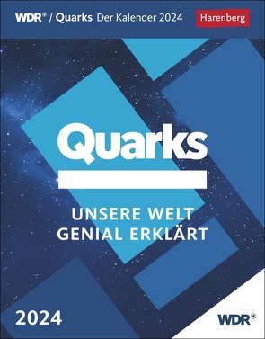 Quarks Tagesabreißkalender 2024