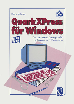 QuarkXPress für Windows von Ruhnke,  Klaus
