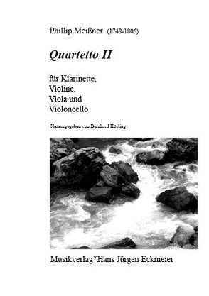 Quartetto II für Klarinette in B, Violine, Viola und Violoncello. von Meissner,  Philipp
