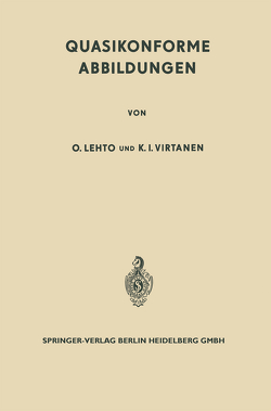 Quasikonforme Abbildungen von Lehto,  Olli, Virtanen,  K.J.