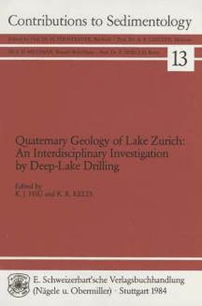 Quaternary Geology of Lake Zurich von Hsü,  K J, Kelts,  K R