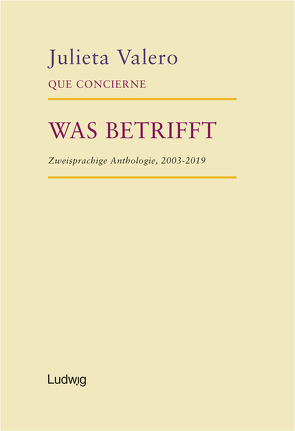 Que Concierne – Was Betrifft von André Otto & Kollektiv, Valero,  Julieta