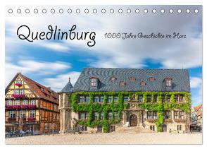 Quedlinburg – 1000 Jahre Geschichte im Harz (Tischkalender 2024 DIN A5 quer), CALVENDO Monatskalender von Männel - studio-fifty-five,  Ulrich