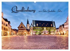 Quedlinburg-1000 Jahre Geschichte (Teil 2) (Wandkalender 2024 DIN A2 quer), CALVENDO Monatskalender von Männel,  Ulrich