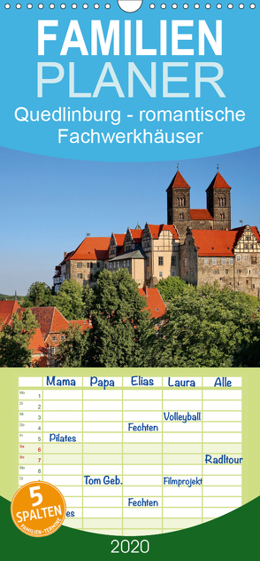 Quedlinburg – romantische Fachwerkhäuser – Familienplaner hoch (Wandkalender 2020 , 21 cm x 45 cm, hoch) von Krone,  Elke