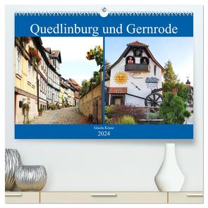 Quedlinburg und Gernrode (hochwertiger Premium Wandkalender 2024 DIN A2 quer), Kunstdruck in Hochglanz von Kruse,  Gisela