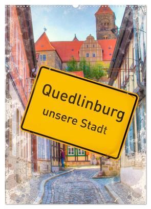 Quedlinburg – unsere Stadt (Wandkalender 2024 DIN A2 hoch), CALVENDO Monatskalender von Elskamp-D.Elskamp Photography,  Danny