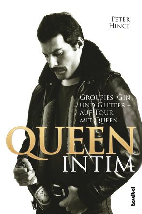 Queen intim von Hince,  Peter, Tepper,  Alan