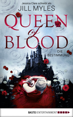 Queen of Blood von Meier,  Frauke, Myles,  Jill