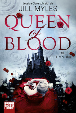 Queen of Blood von Meier,  Frauke, Myles,  Jill