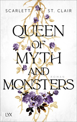 Queen of Myth and Monsters von Clair,  Scarlett St., Gleißner,  Silvia