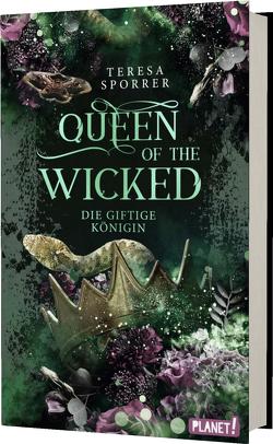 Queen of the Wicked 1: Die giftige Königin von Gießel,  Christin, Sporrer,  Teresa