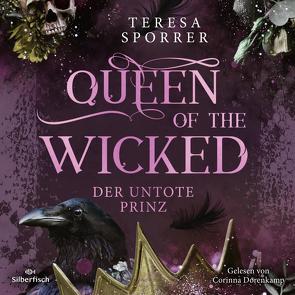 Queen of the wicked 2: Der untote Prinz von Dorenkamp,  Corinna, Sporrer,  Teresa