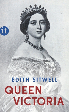 Queen Victoria von Sitwell,  Edith