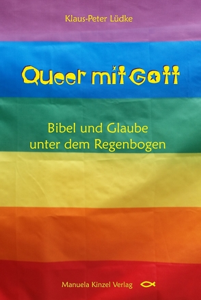 Queer mit Gott von Lüdke,  Klaus-Peter