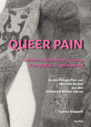 Queer Pain von Köppert,  Katrin