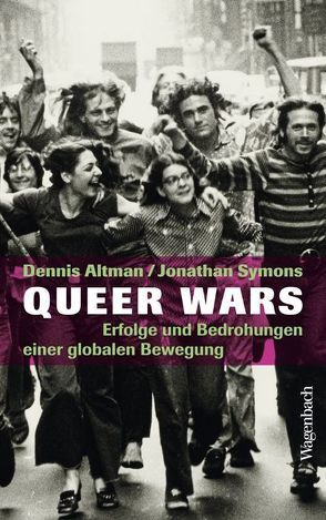 Queer Wars von Altman,  Dennis, Freudl,  Hans, Schreiber,  Daniel, Symons,  Jonathan