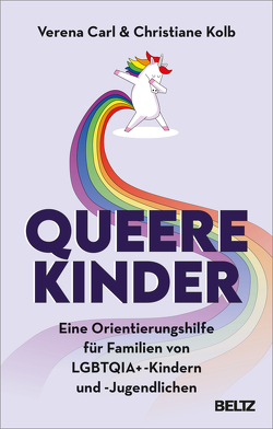 Queere Kinder von Carl,  Verena, Kolb,  Christiane