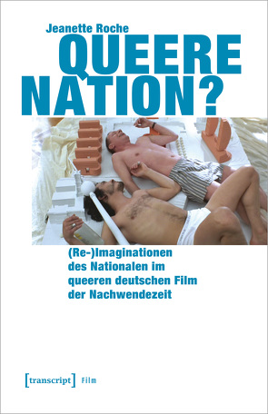 Queere Nation? von Roche,  Jeanette