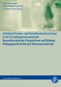 Queertheoretische Perspektiven auf Bildung von Hartmann,  Jutta, Messerschmidt,  Astrid, Thon,  Christine