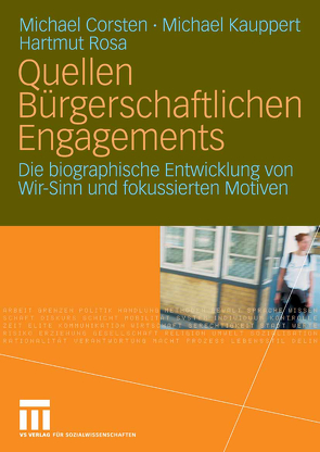 Quellen Bürgerschaftlichen Engagements von Corsten,  Michael, Kauppert,  Michael, Rosa,  Hartmut