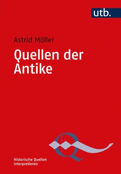 Quellen der Antike von Möller,  Astrid