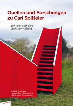 Quellen und Forschungen zu Carl Spitteler von Schneider,  Stephan