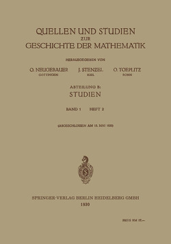 Quellen und Studien zur Geschichte der Mathematik von Neugebauer,  O., Stenzel,  J., Toeplitz,  O.