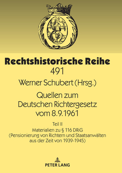 Quellen zum Deutschen Richtergesetz vom 8.9.1961 von Schubert,  Werner