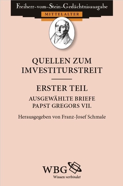 Quellen zum Investiturstreit von Schmale Ott,  Irene, Schmale,  Franz-Josef