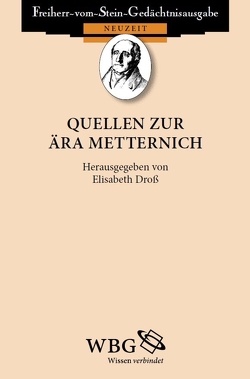 Quellen zur Ära Metternich von Baumgart,  Winfried, Dross,  Elisabeth, Hüls,  Elisabeth