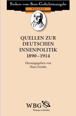 Quellen zur deutschen Innenpolitik 1890 – 1914 von Fenske,  Hans