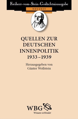Quellen zur deutschen Innenpolitik 1933 – 1939 von Wollstein,  Günter