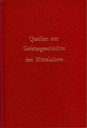 Quellen zur Geistesgeschichte des Mittelalters und der Renaissance von Goetz,  Walter