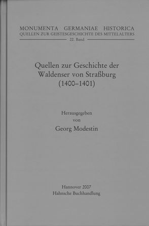 Quellen zur Geschichte der Waldenser von Straßburg (1400-1401) von Modestin,  Georg