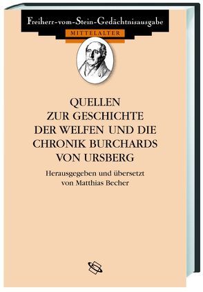 Quellen zur Geschichte der Welfen von Becher,  Matthias
