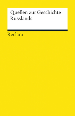 Quellen zur Geschichte Russlands von Bonwetsch,  Bernd, Nolte,  Hans-Heinrich, Schalhorn,  Bernhard