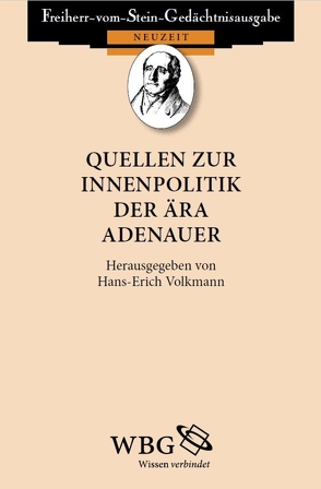 Quellen zur Innenpolitik der Ära Adenauer von Baumgart,  Winfried, Volkmann,  Hans-Erich