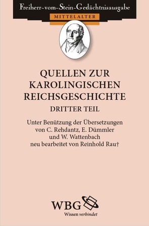 Quellen zur karolingischen Reichsgeschichte von Rau,  Reinhold
