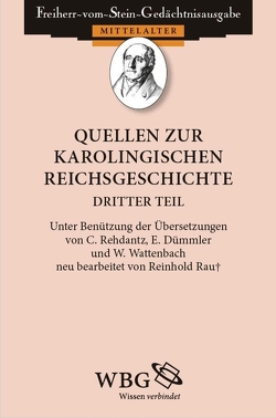 Quellen zur karolingischen Reichsgeschichte von Rau,  Reinhold
