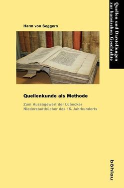 Quellenkunde als Methode von Seggern,  Harm