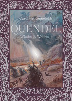 Quendel – Windzeit, Wolfszeit (Quendel, Bd. 2) von Ronnefeldt,  Caroline