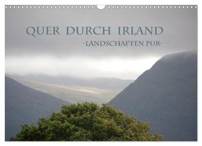 Quer durch Irland – Landschaften pur (Wandkalender 2024 DIN A3 quer), CALVENDO Monatskalender von Kügler,  Antje