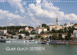 Quer durch Serbien (Wandkalender 2023 DIN A4 quer) von Knezevic,  Dejan