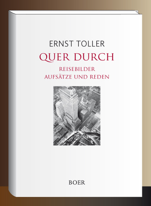 Quer durch von Toller,  Ernst, Wolff,  Oskar Ludwig Bernhard