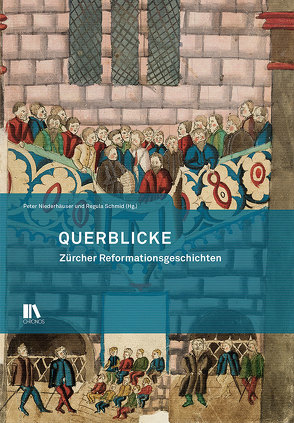 Querblicke von Niederhäuser,  Peter, Schmid,  Regula