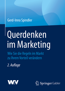 Querdenken im Marketing von Spindler,  Gerd-Inno