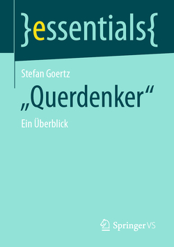 „Querdenker“ von Goertz,  Stefan